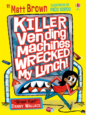 cover image of Killer Vending Machines Wrecked My Lunch